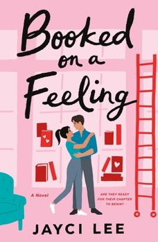 Booked on a Feeling - Book #3 of the A Sweet Mess