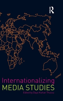 Hardcover Internationalizing Media Studies Book