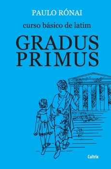 Paperback Curso Básico De Latim: Gradus Primus [Portuguese] Book