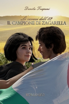 Paperback Li carusi dell'82: Il campione di Zagarella [Italian] Book