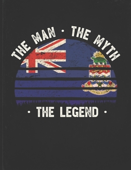 The Man The Myth The Legend: Cayman Islands Flag Sunset Personalized Gift Idea for Caymanian Coworker Friend or Boss  2020 Calendar Daily Weekly Monthly Planner Organizer