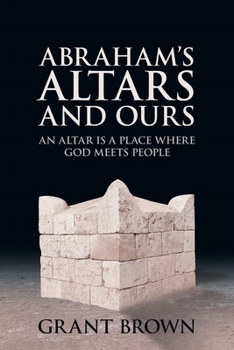 Paperback Abraham's Altars and Ours Book