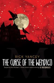 Paperback The Monstrumologist: Curse of the Wendigocurse of the Wendigo V. 2 Book