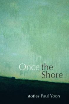 Paperback Once the Shore: Stories Book