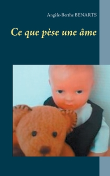 Paperback Ce que pèse une âme [French] Book