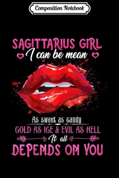 Paperback Composition Notebook: Sagittarius Girl I Can Be Mean Lips Zodiac Journal/Notebook Blank Lined Ruled 6x9 100 Pages Book