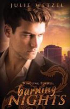 Burning Nights - Book #5 of the Kindling Flames