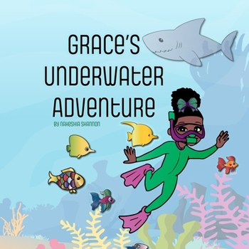 Paperback Grace's Underwater Adventure: A Story of Kindness and Confidence Book