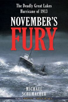 Paperback November's Fury: The Deadly Great Lakes Hurricane of 1913 Book