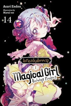 Paperback Magical Girl Raising Project, Vol. 14 (Light Novel): Breakdown I Volume 14 Book