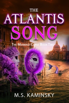 The Atlantis Song (The Mermaid Curse) - Book #2 of the Mermaid Curse