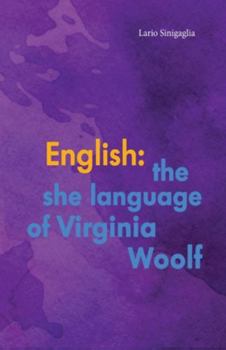 Paperback English: the she language of Virginia Woolf Book