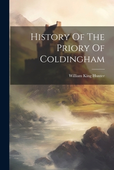 Paperback History Of The Priory Of Coldingham Book