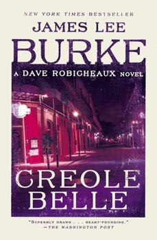 Creole Belle - Book #19 of the Dave Robicheaux