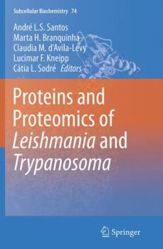 Paperback Proteins and Proteomics of Leishmania and Trypanosoma Book
