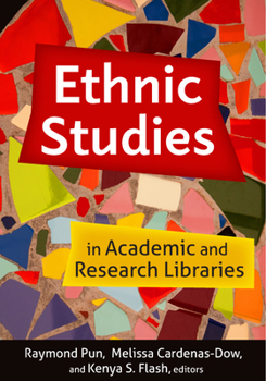 Paperback Ethnic Studies in Academic and Research Libraries Book