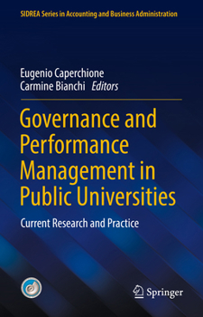 Hardcover Governance and Performance Management in Public Universities: Current Research and Practice Book