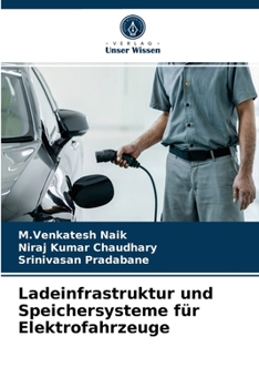 Paperback Ladeinfrastruktur und Speichersysteme für Elektrofahrzeuge [German] Book