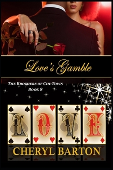Love's Gamble: The Brothers of Chi-Town