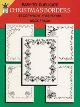 Paperback Easy-To-Duplicate Christmas Borders: 55 Copyright-Free Forms (Dover Quick Copy Art) Book