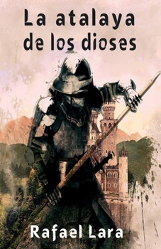Paperback La atalaya de los dioses [Spanish] Book