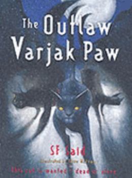 The Outlaw Varjak Paw - Book #2 of the Varjak Paw