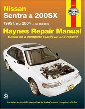 Nissan Sentra and 200SX, 1995-1999 (Haynes Manuals)