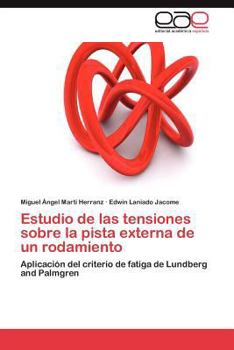 Paperback Estudio de Las Tensiones Sobre La Pista Externa de Un Rodamiento [Spanish] Book