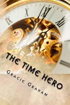 Paperback The Time Hero Book