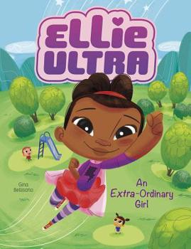 Extra-Ordinary Girl - Book  of the Ellie Ultra