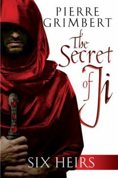 Six Heirs - Book #1 of the Le Secret de Ji