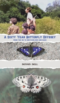 Hardcover A Sixty Year Butterfly Odyssey Book