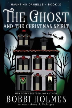 Paperback The Ghost and the Christmas Spirit Book