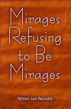 Paperback Mirages Refusing to Be Mirages Book