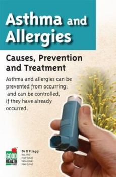 Paperback Asthma and Allergies: Causes, Prevention and Treatments Book