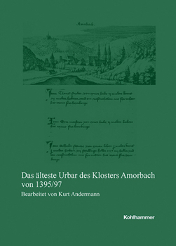 Hardcover Das Alteste Urbar Des Klosters Amorbach Von 1395/97 [German] Book