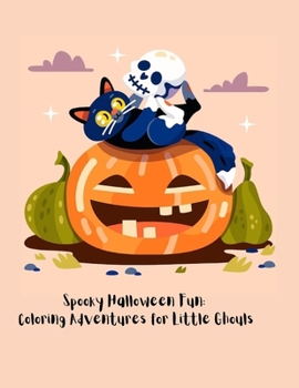 Paperback Spooky Halloween Fun: Coloring Adventures for Little Ghouls Book