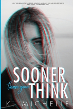 Sooner Than You Think - Book #1 of the Think