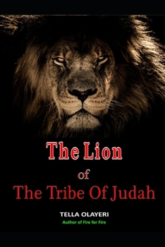 Paperback The Lion Of The Tribe Of Judah Book