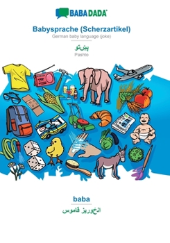 Paperback Babysprache (Scherzartikel) - Pashto (in arabic script), baba: BABADADA German baby language (joke) - Pashto (in arabic script), visual dictionary [German] Book