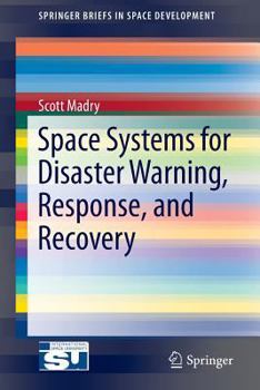 Paperback Space Systems for Disaster Warning, Response, and Recovery Book