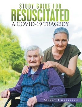 Paperback Study Guide for Resuscitated: A Covid-19 Tragedy Book