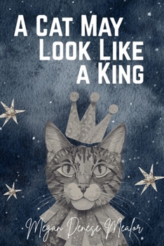 Paperback A Cat May Look Like A King Book