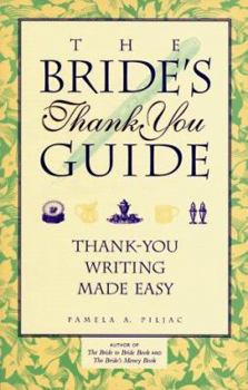 Paperback The Bride's Thank You Guide: Thank-You Writing Made Easy Book