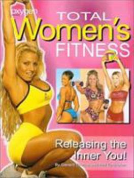 Paperback Total Women's Fitness: Releasing the Inner You! Book