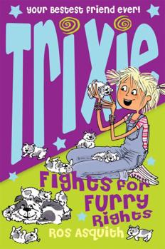 Paperback Trixie Fights For Furry Rights Book