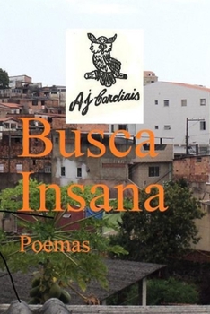 Paperback Busca Insana: Poemas [Portuguese] Book