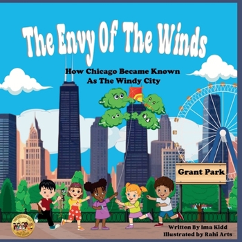 The Envy of The Winds: How Chicago Became Known as the Windy City