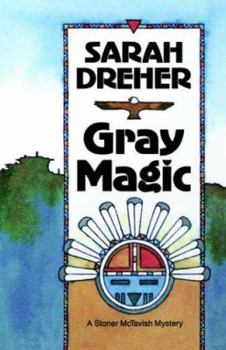 Paperback Gray Magic: A Stoner McTavish Mystery Book