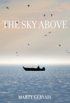 Paperback The Sky Above: Selected Poems Book